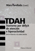 TDAH. Trastorno por dficit de atencin e hiperactividad. De la infancia a la edad adulta.