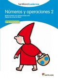 Nmeros y operaciones 2. Santillana Cuadernos. 1 Primaria