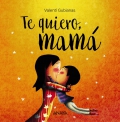 Te quiero, mam