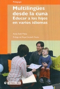 Multilinges desde la cuna. Educar a los hijos en varios idiomas.