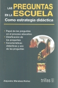 Las preguntas en la escuela. Como estrategia didctica.
