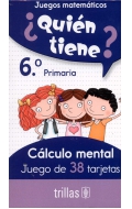 Quin tiene? 38 tarjetas clculo mental 6 Primaria