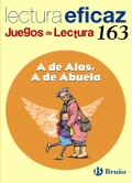 A de Alas, A de Abuela. Lectura eficaz, juegos de lectura.