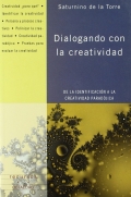 Dialogando con la creatividad. De la identificacin a la creatividad paradjica.