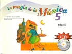 La magia de la msica 5. Incluye CD.