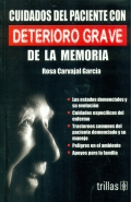 Cuidados del paciente con deterioro grave de la memoria.