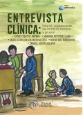 Entrevista clnica: infantil, adolescente, de la salud, familiar y grupal