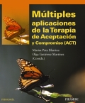 Mltiples aplicaciones de la Terapia de Aceptacin y Compromiso (ACT).