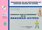 Programa para el desarrollo de la Habilidad Lectora. Tratamiento de las dificultades en procesos bsicos de lectura.