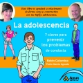 La adolescencia. Siete claves para prevenir los problemas de conducta