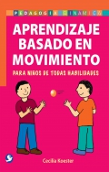 Aprendizaje basado en movimiento. Para nios de todas habilidades