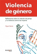 Violencia de gnero. reflexiones sobre la relacin de pareja y la violencia contra las mujeres