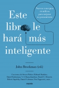 Este libro le har ms inteligente. Nuevos conceptos cientficos para mejorar su pensamiento