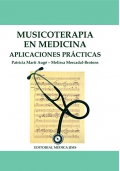 Musicoterapia en medicina. Aplicaciones prcticas.