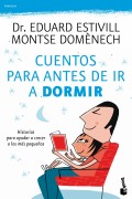 Cuentos para antes de ir a dormir. Historias para ayudar a crecer a los ms pequeos.