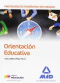 Orientacin Educativa. Volumen Prctico. Cuerpo de Profesores de Enseanza Secundaria.