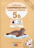 Lecturas comprensivas 5B con pauta Montessori. Adaptaci�n con pictogramas. Frases