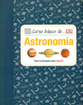 Curso bsico de... Astronoma.