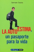 La autoestima, un pasaporte para la vida.