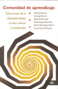 Comunidad de aprendizaje. Cmo hacer de la educacin bsica un bien valioso y compartido