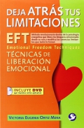 Deja atrs tus limitaciones. Tcnicas de liberacin emocional. Incluye DVD.