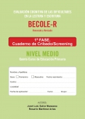 BECOLE-r. Evaluacin Cognitiva de las Dificultades en Lectura y Escritura. Cuaderno de cribado Medio