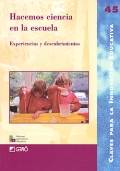 Hacemos ciencia en la escuela. Experiencias y descubrimientos.