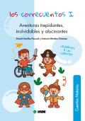 Aventuras trepidantes, inolvidables y alucinantes. Los correcuentos I