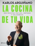 La cocina de tu vida. 950 recetas fciles, rpidas y saludables