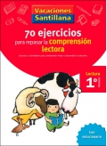 70 ejercicios para mejorar la comprensin lectora. Lectura 1 Primaria. Vacaciones Santillana.