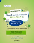 Oposiciones. Maestro de educacin primaria II. Supuestos didcticos. Orientaciones para su elaboracin