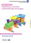 Habilidades sociales y dinamizacin de grupos. Educacin infantil.