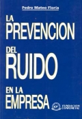 La prevencin del ruido en la empresa.