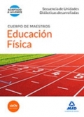 Educacin fsica. Secuencia de unidades didcticas desarrolladas. Cuerpo de maestros.