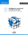 Inteligencia emocional y social en el aula. ( Libro del profesor ).