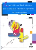 La expresin escrita de alumnos con necesidades educativas especiales. Procesos cognitivos