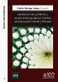 Mediaci�n de conflictos y ayuda entre iguales en centros de educaci�n infantil y primaria