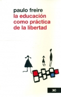 La educacin como prctica de la libertad