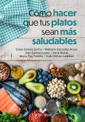 Cmo hacer que tus platos sean ms saludables