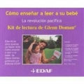 Cmo ensear a leer a su beb.La revolucin pacfica. Kit de lectura de Glenn Doman