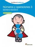 Nmeros y operaciones 3. Santillana Cuadernos. 1 y 2 Primaria
