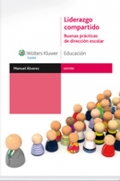 Liderazgo compartido. Buenas prcticas de direccin escolar.