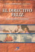 El directivo feliz. Management positivo.