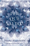 Per qu� salto? La veu d'un noi des del silenci de l'autisme