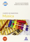 Musica. Secuencia de Unidades Didcticas Desarrolladas. Cuerpo de maestros.