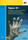 Signar B1. Material para la enseanza y aprendizaje de la lengua de signos espaola adaptado al Marco Comn Europeo de Referencia de las Lenguas (MCER). (Con 2 DVD)