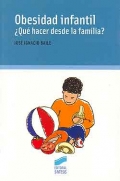 Obesidad infantil. Que hacer desde la familia?