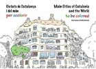Ciutats de Catalunya i del mon per acolorir. Main Cities of Catalonia and the World to be colored