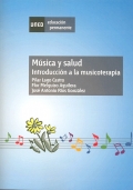 Msica y salud: introduccin a la musicoterapia. (libro)