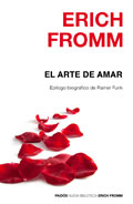 El arte de amar. Eplogo biogrfico de rainer funk